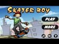 Skater Boy Gameplay - Cool Skating & Flips 🛹