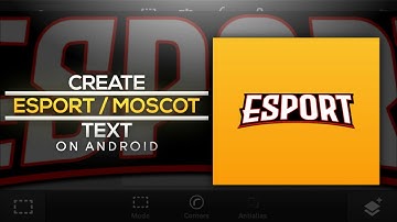 How To Make Esports Text Logo On Android | Mascot Text Tutorial Android | 2020