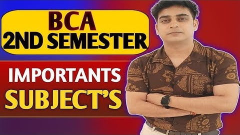 Important Subjects Of BCA 2ND SEMESTER |BCA #samtechnicalguru #amity #amityonline #online #onlinebca