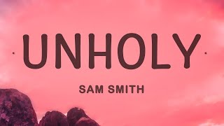 Sam Smith - Unholy (Lyrics) |Top Version