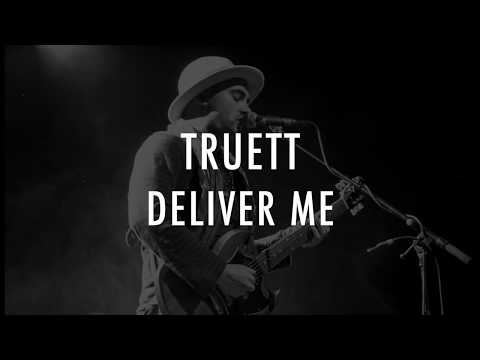 "Deliver Me" [Official Lyric Video] | TRUETT