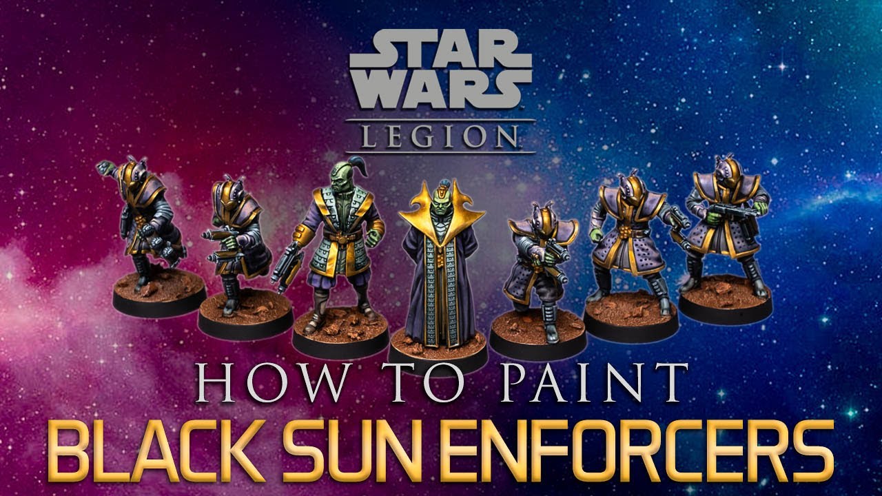 Star Wars: Legion Painting Guide Ep.31: Black Sun Enforcers - Youtube