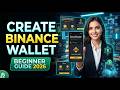 How to Create Binance Wallet [2026 Full Guide]