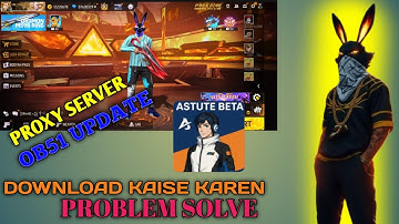 Proxy Server In Free Fire 💯😱🔥| Free Fire Proxy Server Astute Beta Game Open Fix (Informational)