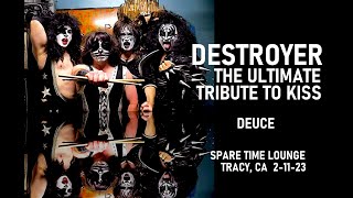 DESTROYER (the ultimate tribute to KISS) DEUCE 2-11-23