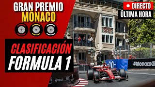 🔴 F1 DIRECTO | GRAN PREMIO DE MÓNACO 2024 - CLASIFICACIÓN - Live Timing