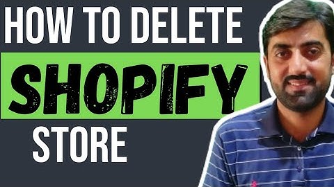 How to Delete a Shopify Store: Close, Cancel, and Deactivate Your Account Subscription