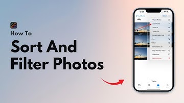 iOS 18.5: How to Sort and Filter Photos on iPhone/iPad (2025) | Organize Your Photos