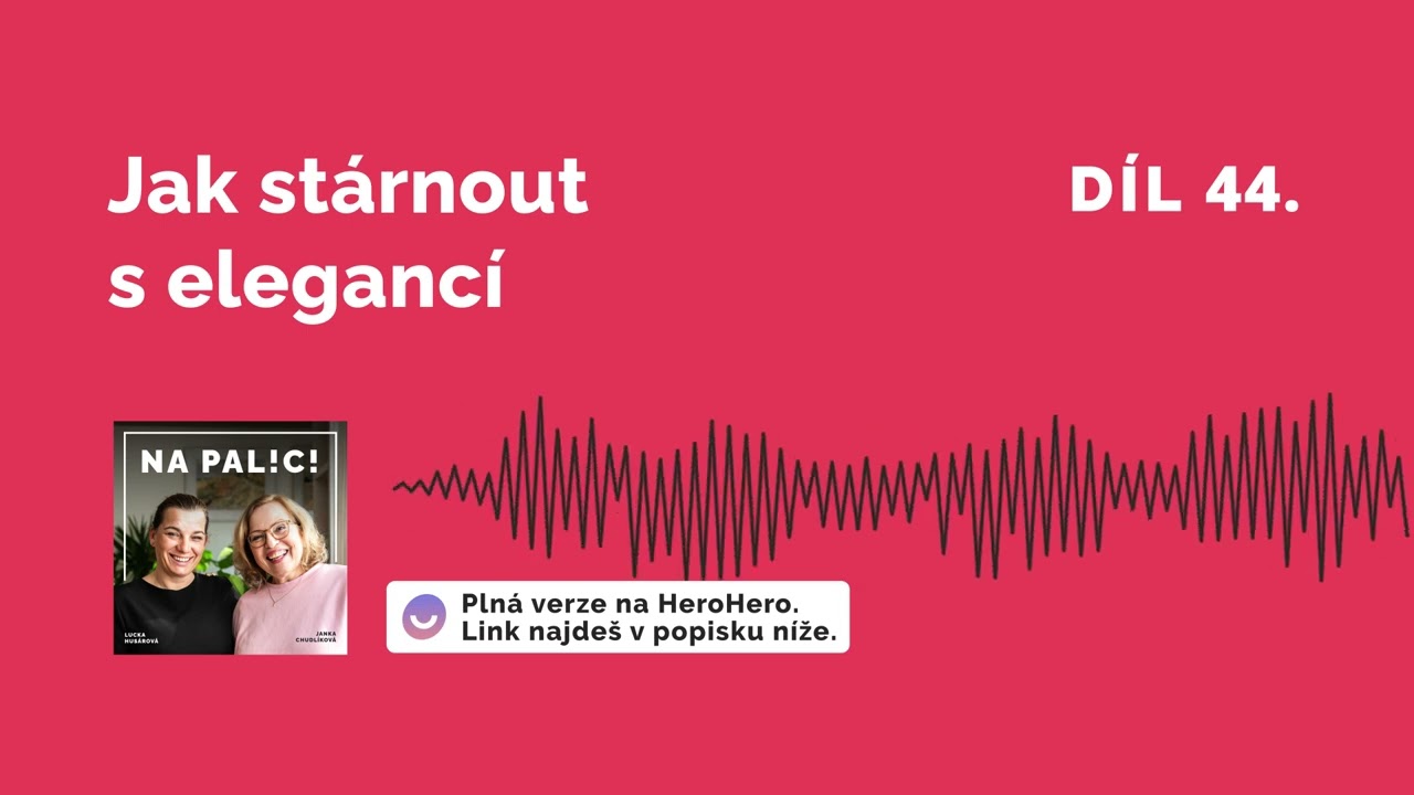 Jak stárnout s elegancí