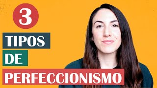 Qué es el perfeccionismo y cómo combatirlo