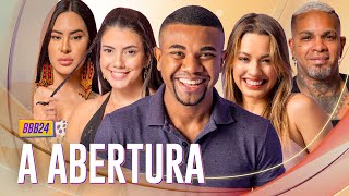 ABERTURA DO BBB 24: DAVI, BEATRIZ, FERNANDA, RODRIGUINHO E TODO ELENCO! 💥 | BIG BROTHER BRASIL 24