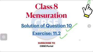 Ex 11.2 Class 8 Maths Question 10 | CBSE Portal