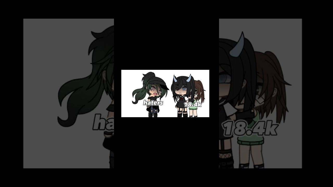 POV Haters Be Like Gachalife Trend Noice Gachagacha Short