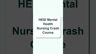 HESI Mental Health Nursing Crash Course