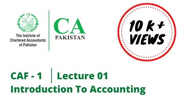 Lecture 1 | CAF 1 | Introduction to Accounting and Finance | ITA | ICAP