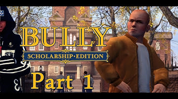 Bully: Scholarship Edition - Part 1 - Lets Play / Playthrough / Walkthrough