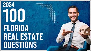Florida Real Estate Exam 2024 (100 Questions with Explained Answers)