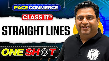 Straight Lines Class 11 | Class 11 Applied Maths One Shot🎯| Pace Commerce