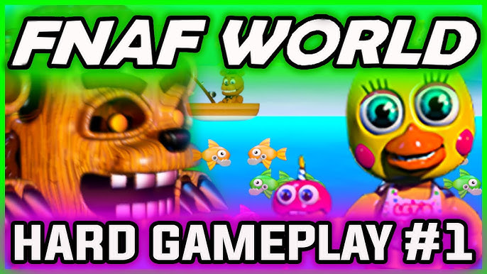 FNAF World 3D Gameplay Part 1  FNAF World DOWNLOAD! Beautiful