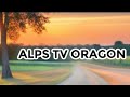 ALPS TV ORAGON is live!monday livestream.