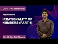 Irrationality of Numbers Part 1 Final Video