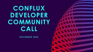 Conflux Developer Community Call Summary + Chainsatlas Demo | Nov 23