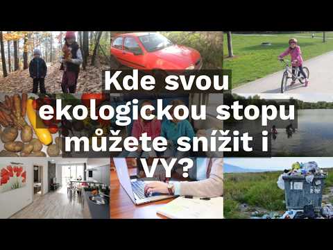 Video: Jak vypočítám svou ekologickou stopu?