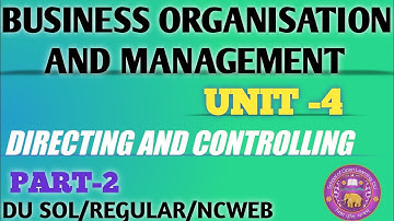 Business organisation and management |unit-4|part -2| commerce subject|#dusol #duregular #duncweb