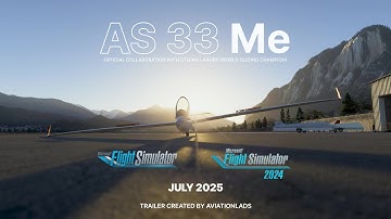 AS 33 Me | MSFS | Official Trailer