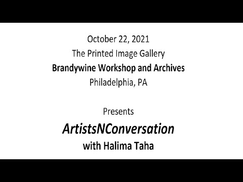 Brandywine Workshop and Archives Presents: ArtistsNConversation with Halima Taha