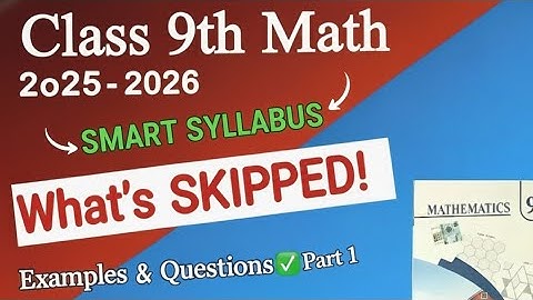 9th Class Math Smart Syllabus 2025-26 | Full Details & Important Topics | New Short Syllabus 2026 P1