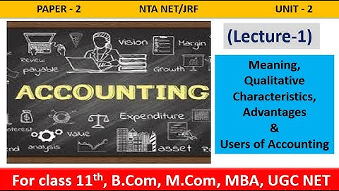 Accounting | Paper 2 |Unit-2| NTA UGC  NET/JRF, 11th, B.Com, M.Com, MBA, CA, CS, UPSC