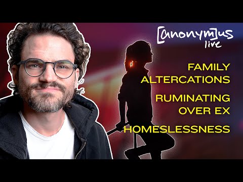 Dealing with rumination, suicidal thoughts, difficult family - Anonymus Live #061 - Dealing with rumination, suicidal thoughts, difficult family - Anonymus Live #061