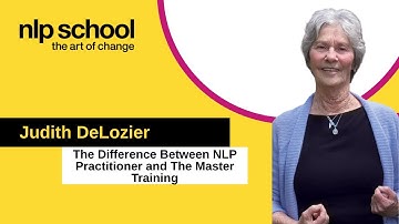 Judith DeLozier on The Differences Between NLP Practitioner and Master Practitioner Training.