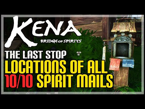 Kena Bridge of Spirits All Spirit Mail Locations (The Last Stop Achievement)