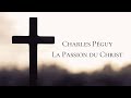 Charles pguy  la passion du christ