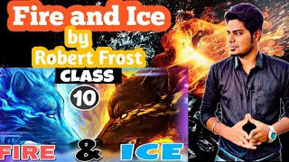 Fire and Ice Poem by Robert Frost Class 10 English CBSE