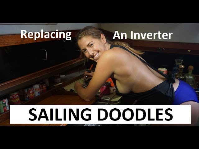 Replacing an Inverter - Boat Maintenance Monday - Sailing Doodles
