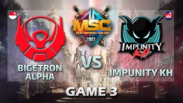 BTR vs IMPUNITY [GAME 3] [English] MSC Group Stage Phase 1 - Day 2 | MLBB Southeast Asia Cup 2021