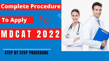 How to Register for MDCAT 2022 ǀǀ MDCAT Registration 2022 Complete Procedure