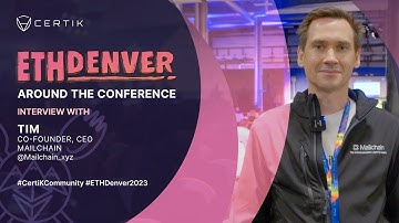 ETHDenver x CertiK | Interview with Tim, CEO of Mailchain