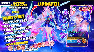 UPDATE Script Skin Layla Legend Nexus Sea - The Beacon No Password | Full Effect & Voice | New Patch