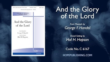 And the Glory of the Lord - Arr. Hal H. Hopson