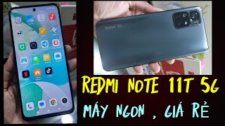 Điện Thoại Hạo Nam | Redmi Note 11T 5G , Giá Rẻ Liệu Cấu Hình Có Ngon Ko .