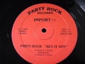 Import #1 - Party Rock ''Set It Off'' (B-Side Version) 1986