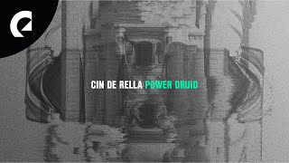 Power Druid - Cin De Rella