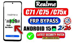 How To Remove Frp Realme C71 C75 C75X Realme Android 15 Frpgoogle Unlock Work