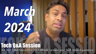 The 3rd Tech Q&A Session for 2024 - GeekyRanjit by Geekyranjit 42,016 views 2 months ago 24 minutes