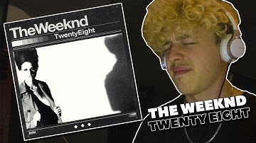 The Weeknd - Twenty Eight REACTION!
