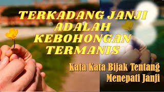 Kata Kata Bijak Tentang Menepati Janji